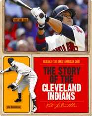 The Story of Cleveland Indians