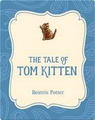 The Tale of Tom Kitten