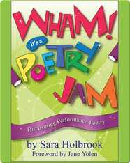 Wham! It's a Poetry Jam: Discovering Performance Poetry
