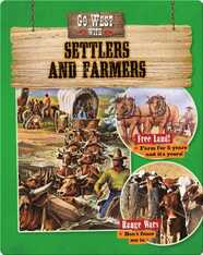 Go West with Settlers and Farmers