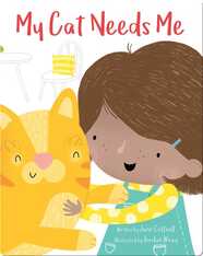 My Cat Needs Me
