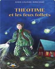 Théotime et les feux follets