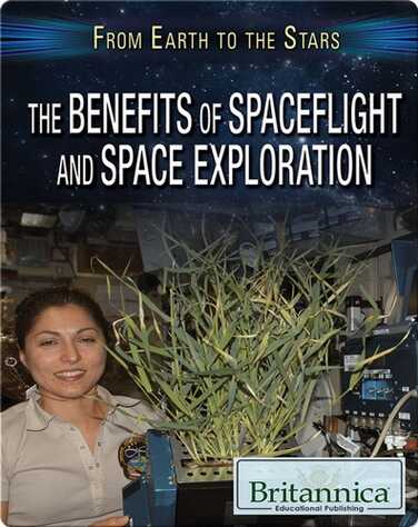 The Benefits of Spaceflight and Space Exploration book