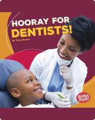 Hooray for Dentists!