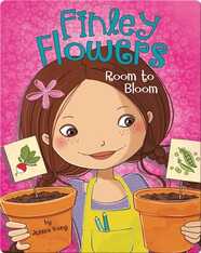 Finley Flowers: Room to Bloom