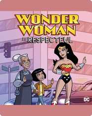 Wonder Woman Is Respectful
