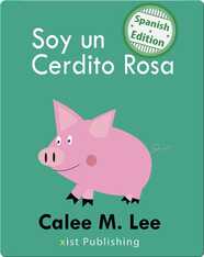 Soy un Cerdito Rosa