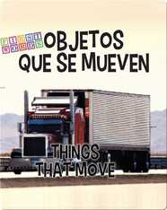 Objetos que se mueven / Things That Move