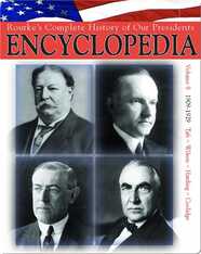 President Encyclopedia 1909-1929