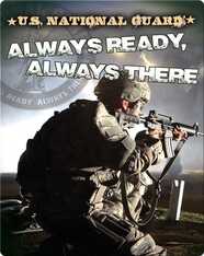 U.S. National Guard: Always Ready, Always There