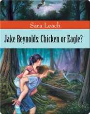 Jake Reynolds: Chicken or Eagle?