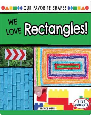 We Love Rectangles! book