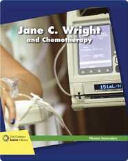Jane C. Wright and Chemotherapy