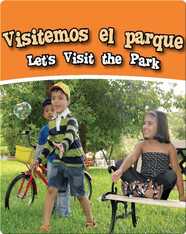Visitemos El Parque  (Let's Visit The Park)