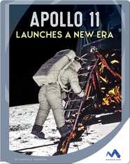 Apollo 11 Launches a New Era