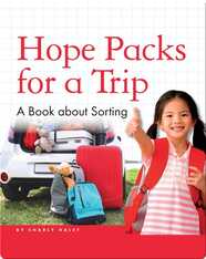 Hope Packs for a Trip: A Book about Sorting