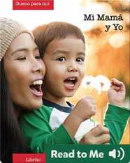 Mi Mama y Yo (Mommy and Me)