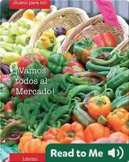 Vamos Todas al Mercado Librito (Let's all go to the Farmer's Market)