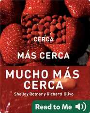 Cerca Más Cerca Mucho Más Cerca