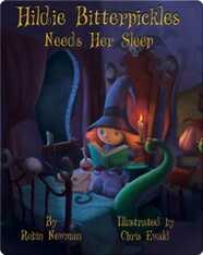 Hildie Bitterpickles Needs Her Sleep