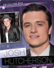 Josh Hutcherson: The Hunger Games' Hot Hero