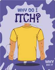 Why Do I Itch?