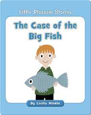 The Case of the Big Fish