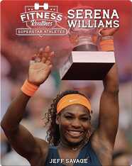 Fitness Routines of Serena Williams