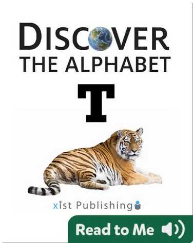 Discover The Alphabet: T book
