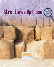 Structures Up Close
