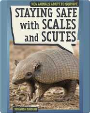Staying Safe with Scales and Scutes