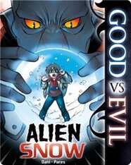 Good Vs Evil: Alien Snow