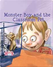 Monster Boy and the Classroom Pet