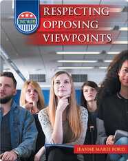Respecting Opposing Viewpoints
