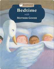 Bedtime with Mother Goose