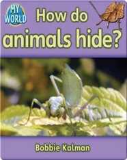 How do Animals Hide?