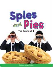Spies and Pies: The Sound of IE (Vowel Blends)