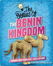 The Genius of the Benin Kingdom