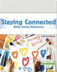 The Coronavirus: Staying Connected While Social Distancing