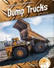 Construction Machines: Dump Trucks