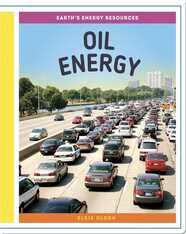 Earth's Energy Resources: Oil Energy