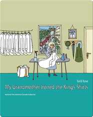 My Grandmother Ironed the King's Shirts