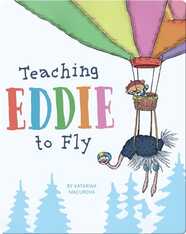 Teaching Eddie to Fly