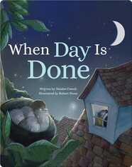 When Day is Done