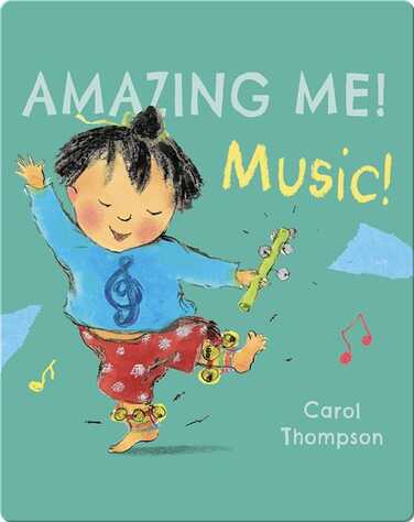 Amazing Me!: Music! book