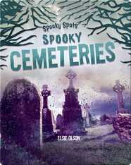 Spooky Spots: Spooky Cemeteries
