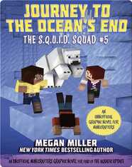 The S.Q.U.I.D. Squad No. 5: Journey to the Ocean's End