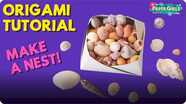 Origami Nest Tutorial
