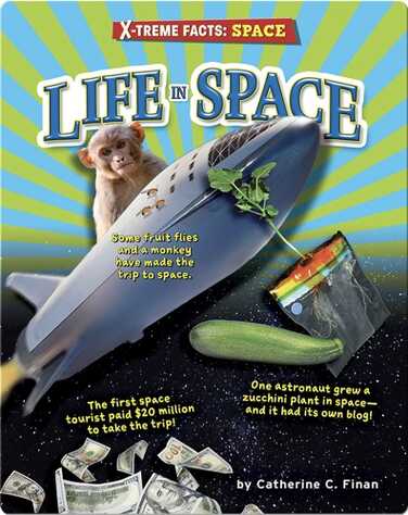 X-treme Facts: Life in Space book