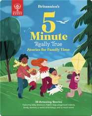 Britannica's 5-Minute Really True Stories for Family Time